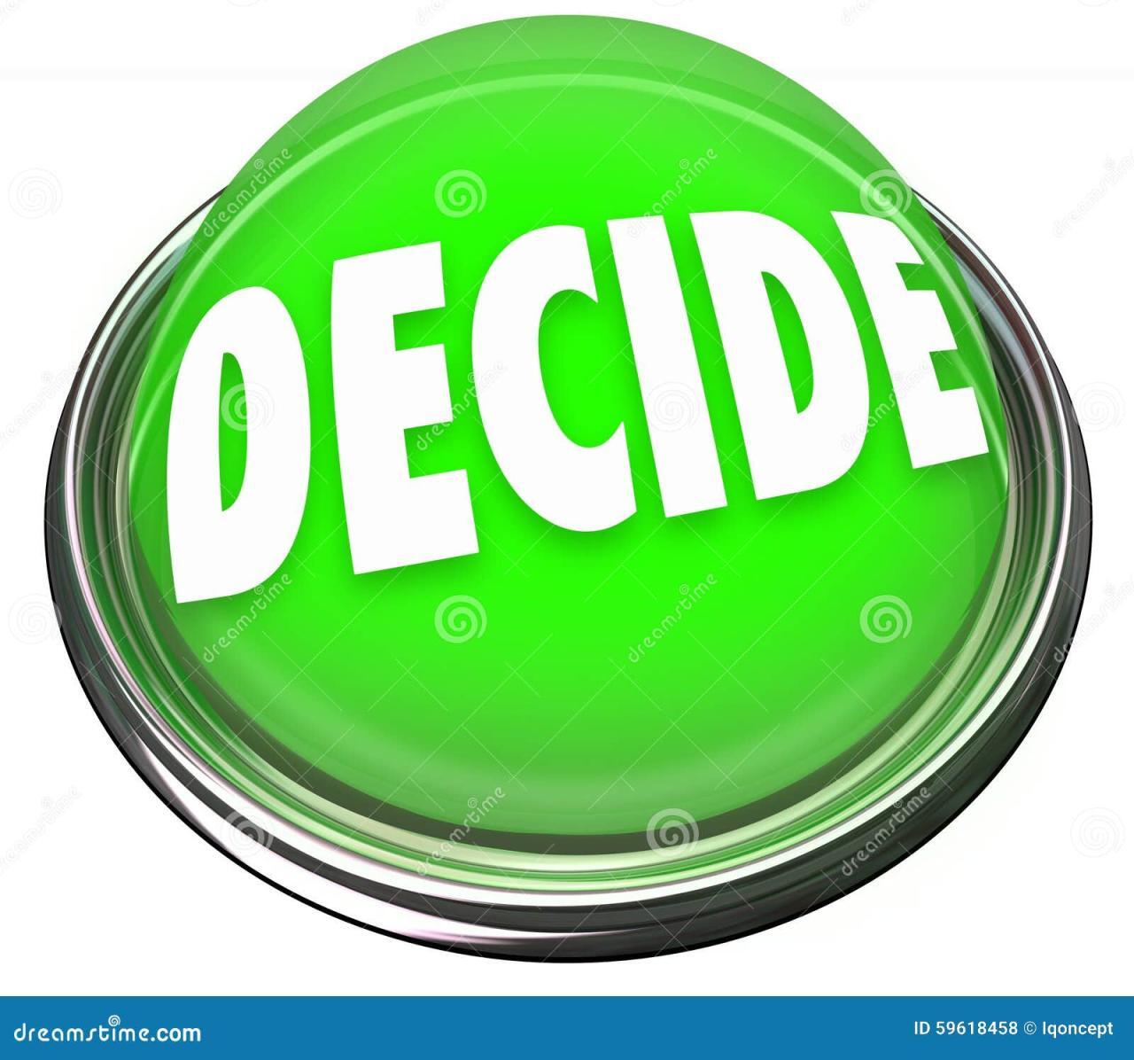 Decide Word Pick Choose FInal Decision Selection Button Light Stock ...