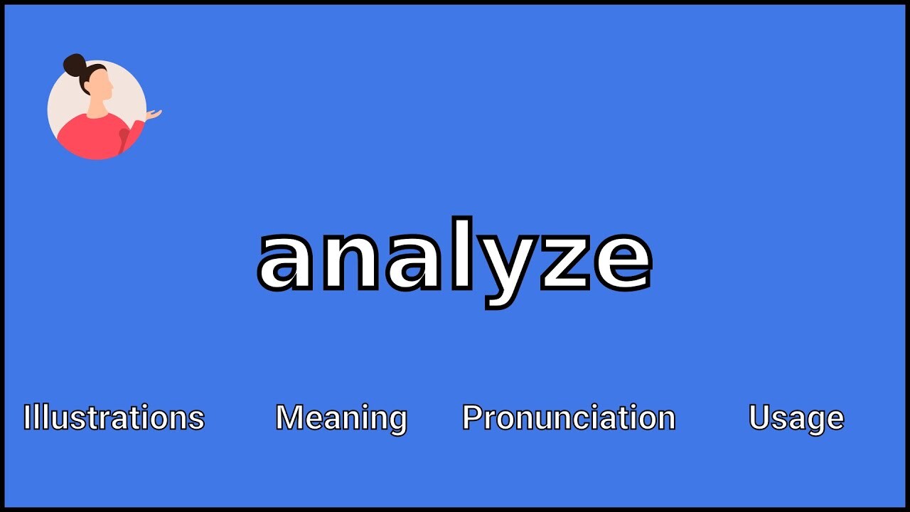 ANALYZE - Meaning and Pronunciation - YouTube ANALYZE - Meaning and Pronunciation - YouTube